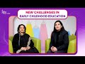 New challenges in early childhood education