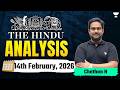The Hindu Newspaper Analysis | 14th February,2026 | UPSC Current Affairs Today | Chethan Sir