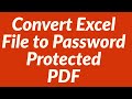 Convert Excel File to Password Protected PDF File with VBA