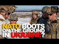 NATO boots on the ground in Ukraine?