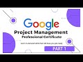 Project Management Full Course By Google [Part 1]
