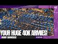 Your MASSIVE Warhammer 40,000 Collections!