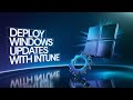 How to Push Windows Updates via Intune | Quick \u0026 Easy Tutorial