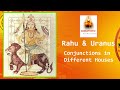 Rahu \u0026 Uranus Conjunctions in Different Houses - Webinar on 14-16th August 2020 [Promotional Video]