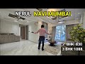 ☎️9967405261☎️9702611580, NERUL NEAR STATION 2 BHK 830, 3 BHK 1088 CARPET, NEARING POSSESSION 