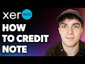 How to Credit Note Xero (Full 2024 Guide)