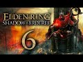 Shadow Keep [Shadow of the Erdtree - Part 6]