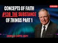 Charles Capps 2024 - Concepts of Faith #138 The Substance of Things Part 1