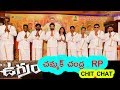 JD Chakravarthy's Ugram Movie Small Chit Chat | Chammak Chandra,RP || Telugu video gallery