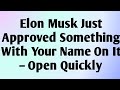 💸 Elon Musk Just Approved Something With Your Name On It – Open Quickly...