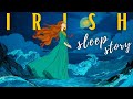 Clíona of the Waves: An Irish Folklore Tale | ASMR Bedtime Story With Rain \u0026 Ocean Sounds