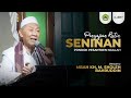 (Obatnya Hati \u0026 Fikiran) KH. M. Sholeh Bahruddin - Pengajian Seninan 30 Mei 2022