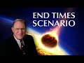 End Times Scenario 2 ❖ Chuck Missler