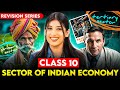 Sectors of Indian ￼Economy Class 10 | Full Chapter🔥 Explanation \u0026 Notes✅ Economics by  Kriti sharma