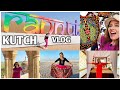 Exploring KUTCH | White Desert, Rann Utsav, Bhuj | Gujarat Tourism | Garima's Good Life