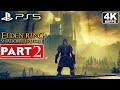 ELDEN RING SHADOW OF THE ERDTREE Gameplay Walkthrough Part 2 FULL GAME [4K 60FPS PS5] No Commentary