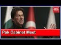 Pakistan PM Imran Khan Chairs Cabinet Meeting Amid Tensions