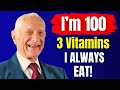 John Scharffenberg (100 years old) Harvard Doctor | I EAT Top 3 Vitamins to CONQUER AGING!