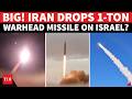 ON CAM: Iran Drops Monster 1-TON WARHEAD Missiles On Tel Aviv, Other Israeli Areas? | WATCH