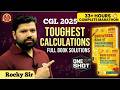 CGL 2025 MOST DIFFICULT QUESTION, CALCULATION All CALCULATIONS TRICK IN ONE VIDEO
