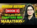 🔥 Want to Ace Class 12 History? | Ultimate Modern History MARATHON is the SECRET! | Book 3 Complete