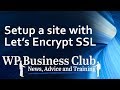 Setup a SSL wordpress site with lets encrypt