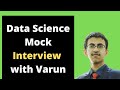 Data Science Mock up Interview - Varun MSC Statistics| Fresher data science interview | ML interview
