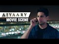 Sidharth Malhotra Outsmarts Manoj Bajpayee | Aiyaary | Movie Scene | Neeraj Pandey