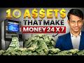 TOP 10 ASSETS to EARN 24x7 | Regular Income + Growth to be RICH