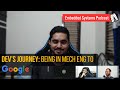 Dev Journey: Being in Mech Eng to Google | Embedded systems podcast, in Pyjama