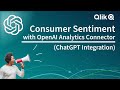 The Qlik Analytics #OpenAI Connector - - Coming Soon! - Consumer Sentiment with #chatgpt