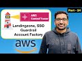 AWS Control Tower Demo : Landingzone, SCP, Guardrail, SSO, Account Factory - Part 24