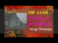 Wichelen -100 Jaar  maalderij en woning