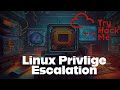 Linux Privilege Escalation Techniques | Cron Jobs | TryHackMe Linux Privesc