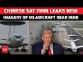 China Leaks Imagery Of U.S. Air Force Deployment Near Iran; Fighters, AWACS, Tankers Spotted | WATCH