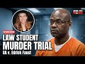 NO BREAKS EDITION: Law Student Murder Trial – GA v. Edrick Faust – Day One