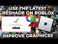 How To Use The Latest Reshade On Roblox 2025