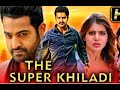 The Super Khiladi 2 (Full HD) - Romantic Hindi Dubbed Full Movie | Jr. NTR, Samantha