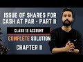 Issue of Shares for Cash at Par || Chapter 2 || Class 12 Account New Course || Part 2 - Gurubaa