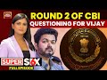 Karur Stampede: Vijay Questioned by CBI | Tamil Nadu Election 2026 | Super Six | Akshita NandaGopal