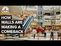 How Malls Are Evolving In The U.S. | CNBC Marathon