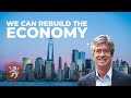 How We Can Rebuild The Economy