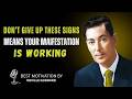 If You See These Signs, Your Manifestation Is Close | Motivational Speech By Neville Goddard