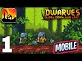 Dwarves: Glory, Death and Loot Mobile Gameplay Walkthrough Part 1 (iOS, Android)