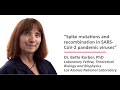 Dr. Bette Korber: Spike mutations and recombination in SARS-CoV-2 pandemic viruses