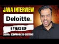 Deloitte Java Interview Questions (6 Years Exp) — Real Questions Shared by Subscriber