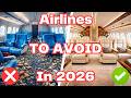 Airlines TO AVOID In 2026 (And Few That Are Safe!)