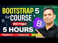 Bootstrap 5 Full Course for Beginners: Website Project Included | Learn Bootstrap in 5 Hours [2025]