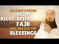 Do These 9 Things Right After FAjr and Watch The Blessings | Powerful Islamic Reminder