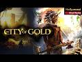 City of Gold Full Movie Hindi Dubbed | Action Adventure Film | Hollywood Hindi Dubbed Movies